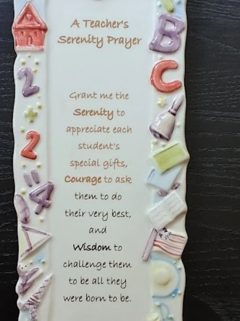 Teacher's Serenity Prayer Plaque - Wall or Desk - great appreciation gift